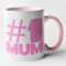 Number 1 Mum Mug - #1 Mum Mug (Pink)