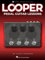 Looper Pedal Guitar Lessons: Book with Video Lessons Included (English Edition)