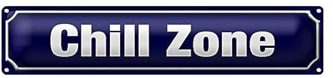 Blechschild Chill Zone | Entspannungsbereich | Dekoration für Zuhause | 10 x 46cm