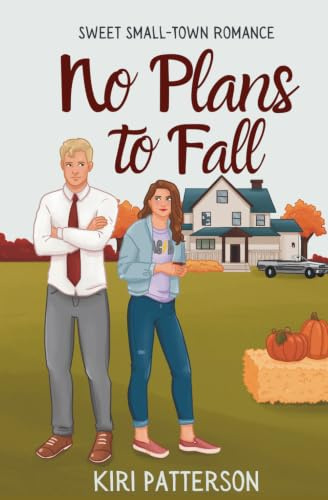 No Plans to Fall (Seasons of Hillsdale, Band 1)