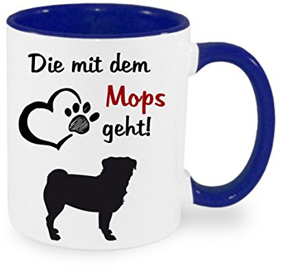 Die mit dem Mops geht - Kaffeetasse mit Motiv, Tasse mit Druck, auch individuell mit Spruch, Foto, Wunschtext, Wunschname (blau)