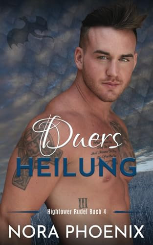 Duers Heilung (Hightower Rudel, Band 4)