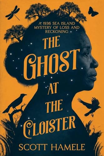 The Ghost at The Cloister: A 1936 Sea Island Mystery of Loss and Reckoning