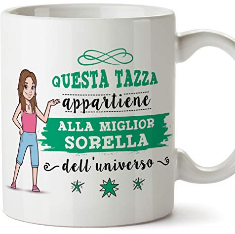 Mugffins Sorella Tazza/Mug - Questa Tazza Appartiene alla Miglior Sorella dell'Universo - Idea Regalo Originale di Compleanno - Tazza Migliore Sorella