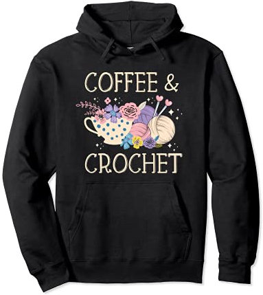 Häkeln Kaffee Häkler Stricken Garn Häkeln Liebhaber Pullover Hoodie