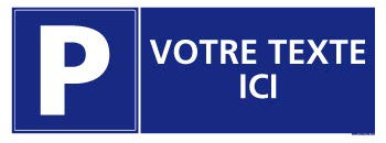 Signalétique.biz France - Panneau De Parking Personnalisable - Aluminium 2 mm - Dimensions 350 x 125 mm - Protection Anti-UV