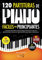 120 Partituras de Piano Fáciles Para Principiantes: Canciones Populares y Piezas Clásicas Famosas en Orden de Dificultad, Paso a Paso, con Video Tutoriales Para Niños o Aficionados