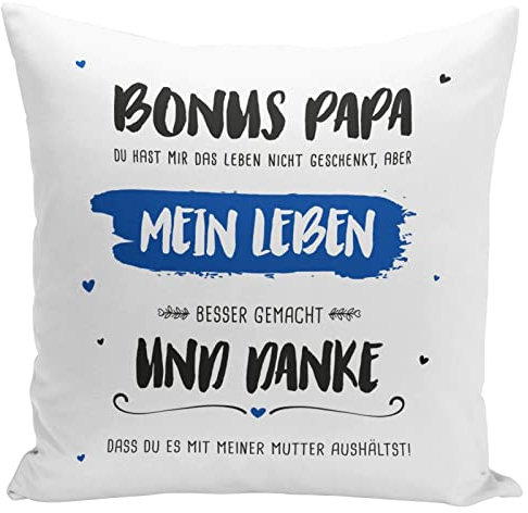 Tassenbrennerei Kissen mit Spruch Bonus Papa, du hast Mein Leben Besser gemacht - Motivkissen als Geschenk für Stiefvater (Bonus Papa)