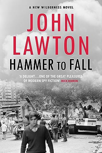 Hammer to Fall: For readers of John le Carré, Philip Kerr and Alan Furst. (Joe Wilderness series Book 3) (English Edition)
