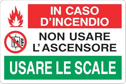 GLOBAL CARTELLO SEGNALETICO - IN CASO DI INCENDIO NON USARE L'ASCENSORE, USARE LE SCALE - Adesivo Extra Resistente, Pannello in Forex, Pannello In Alluminio (Alluminio, 20x31 cm)