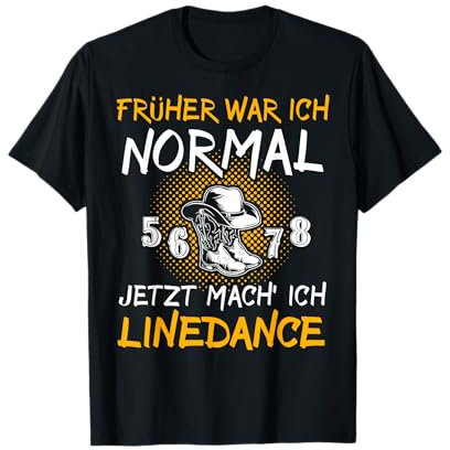 Lustige Linedance Sprüche Westerntanz Linedancing Cowboyhut T-Shirt