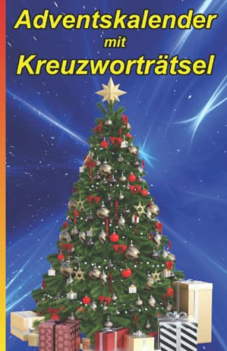 Adventskalender mit Kreuzworträtsel: 24 Kreuzworträtsel für die Adventszeit