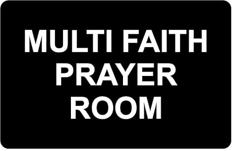 Multi faith prayer room informational sign - 1mm flexible Plastic sign (200mm x 150mm)