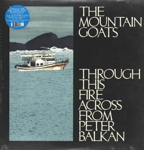 Through This Fire Across From Peter Balkan [VINYL]