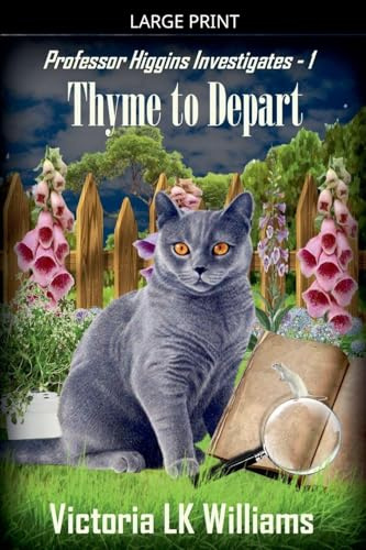 Thyme to Depart (Professor Higgins Investigates, Band 1)