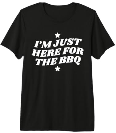 Just Here for The BBQ Grillen Premium T-Shirt