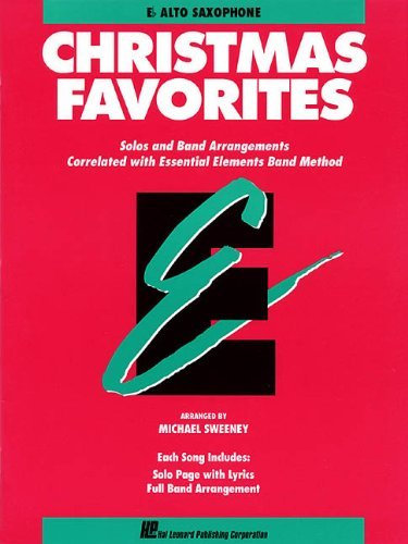 Essential Elements Christmas Favorites: Eb Alto Saxophone by Michael Sweeney (1992-08-01)