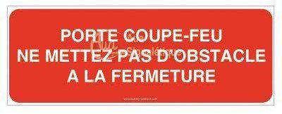 AUA SIGNALETIQUE - Panneau Porte Coupe-Feu ne mettez pas d'obstacles - B - 160x60 mm, Vinyl adhésif