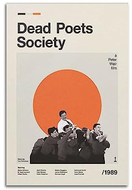 ONZS Poster Dead Poets Society, klassisches Film- und Fernsehposter, Album, Poster, Jugendzimmer, Wanddekoration, 30 x 45 cm, ungerahmter Stil