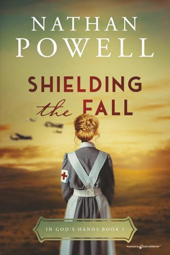 Shielding the Fall (In God's Hands, Band 1)