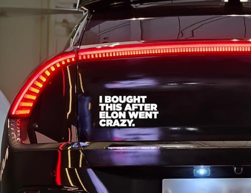 Auto Aufkleber - I BOUGHT THIS AFTER ELON WENT CRAZY - Sons of Battery Original Tesla Auto Aufkleber Vinyl Sticker (Weiß)