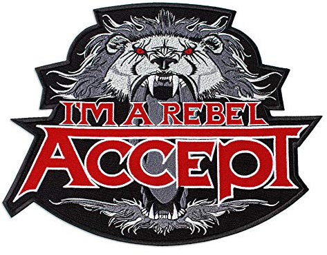 Accept Patch I'm a Rebel / Rockband / besticktes Bügelbild (30,7 x 24,4 cm)