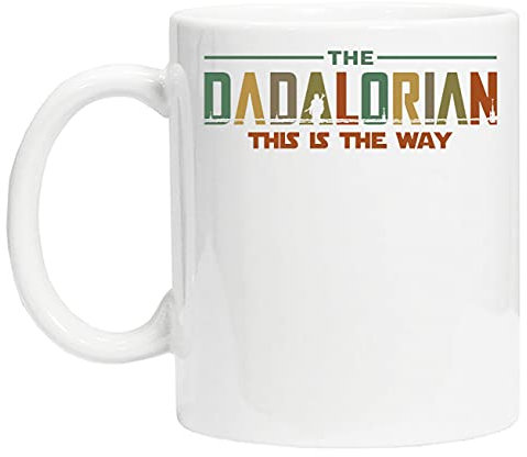 The Dadalorian This Is The Way Weiß Keramik Becher Tasse Für Tee Kaffee White Ceramic Mug Cup For Tea Coffee