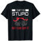 I Cant Fix Stupid But I Can Cuff Cop Polizei Witz Handschellen T-Shirt