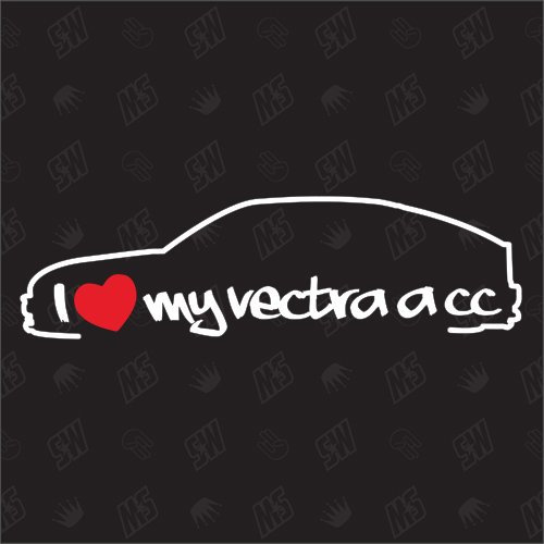 speedwerk-motorwear I Love My Vectra A CC Fließheck - Sticker für Opel - Bj. 89-92