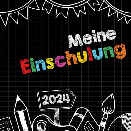 Meine Einschulung Erinnerungsalbum zum Schulanfang: Fotoalbum zum Schulanfang für Jungen & Mädchen | Endlich Schulkind: Mein erster Schultag Gästebuch