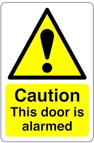 Caution the door is alarmed sign - High tack self-adhesive sticker (200mm x 150mm) Viewing Distance within 5m.