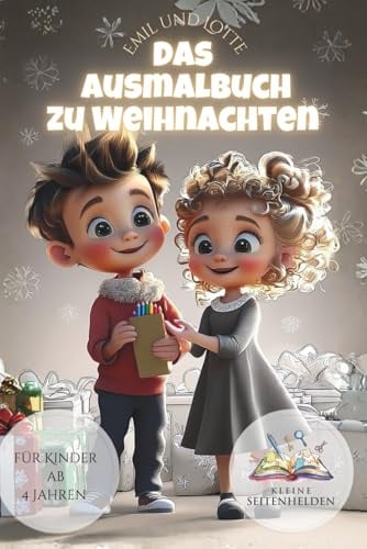 Emil und Lotte - Das Ausmalbuch zu Weihnachten: 30 fröhliche Weihnachtsmotive zum Ausmalen für Kinder ab 4 Jahren – Mit Emil und Lotte den Weihnachtszauber zurückbringen!