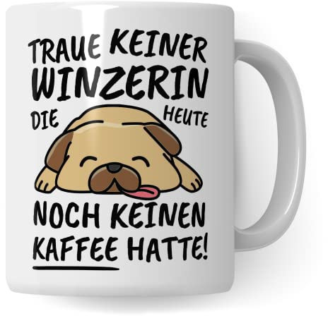 Tasse Winzerin lustig Winzerin Geschenk Beruf Spruch Kaffeebecher Winzerinnen Geschenkidee Weibäuerin Häckerin Weingärtnerin Wein Kaffee-Tasse Teetasse Becher