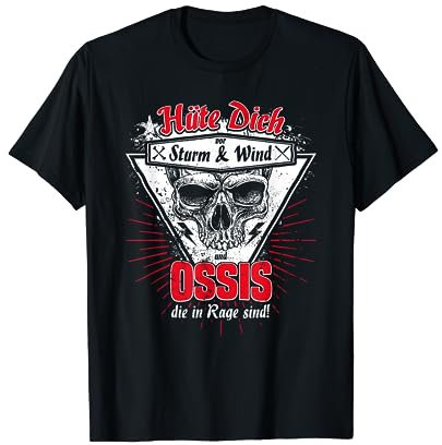 Ossis in Rage Osten Ostdeutschland Totenkopf Schädel T-Shirt