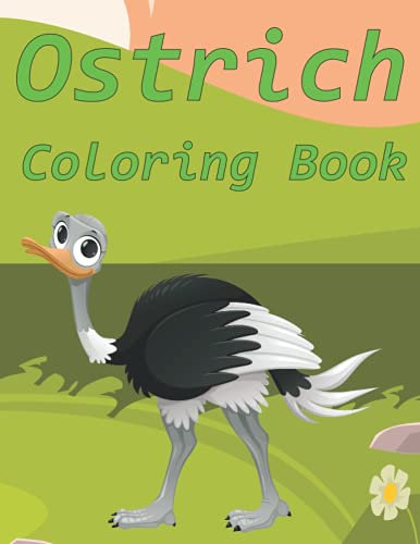 Ostrich Coloring Book: Adorable rose bird coloring book of beautiful design