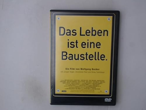 Das Leben ist eine Baustelle