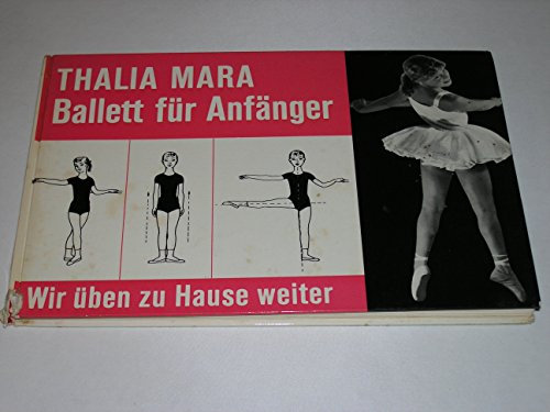 Ballett für Anfänger. T. 1