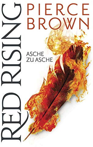 Red Rising - Asche zu Asche (Red-Rising-Reihe 4) (German Edition)
