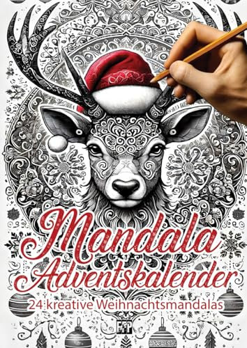 Mandala Adventskalender: 24 kreative Weihnachtsmandalas