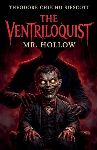Mr. Hollow (The Ventriloquist, Band 1)