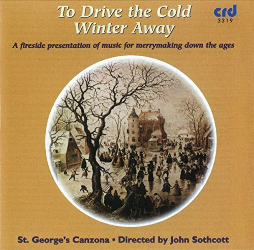 To Drive the Cold Winter Away