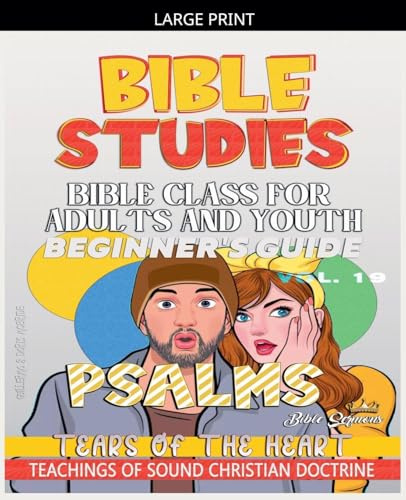 Bible Class for Adults and Youth: Beginner's Guide: Psalms (Bible Class from Scratch, Band 19)