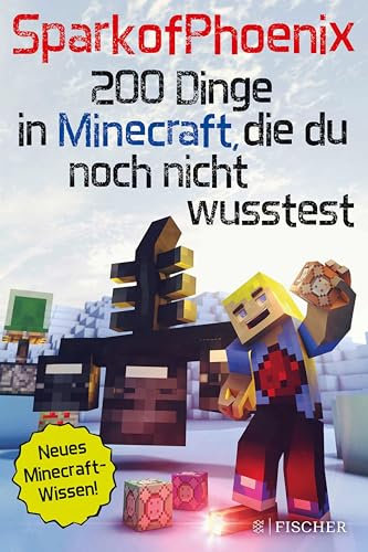 SparkofPhoenix: 200 Dinge in Minecraft, die du noch nicht wusstest: Neues Minecraft-Wissen