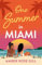 One Summer in Miami: A perfect enemies-to-lovers holiday romance by Love Island winner Amber Rose Gill to escape the 2025 winter! (English Edition)