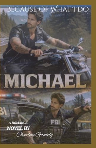 Because Of What I Do: Michael