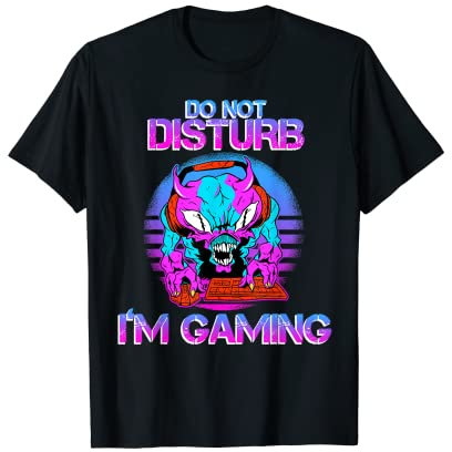 Video Gamer Shirts gift funny Do Not Disturb I'm Gaming T-Shirt