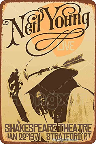 HONGXIN 1971 Neil Young Live Shakespeare Theatre Metallschild Poster Retro Plaque Kunst Vintage Look Wanddekor Bar Pub Cafe Man Cave 8 × 12 Zoll