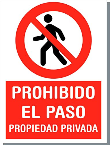 CARTEL PROHIBIDO EL PASO. Propiedad Privada (panel sandwich aluminio) (20 x 30 cm, vinilo normal)