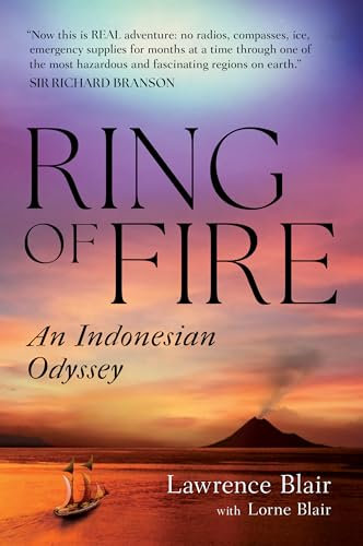 Ring of Fire: An Indonesian Odyssey (English Edition)