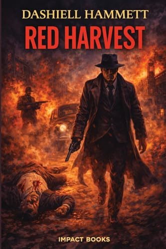 Red Harvest: An Impact Book